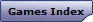 Games Index