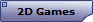 2D Games