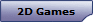 2D Games