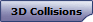 3D Collisions