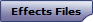 Effects Files