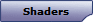 Shaders