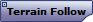 Terrain Follow